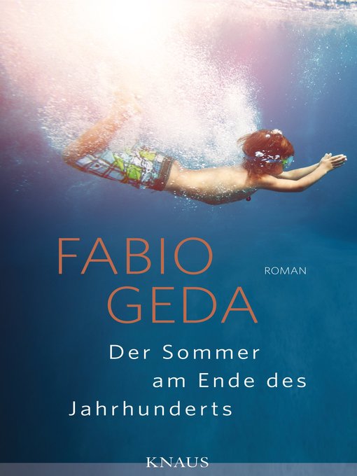 Title details for Der Sommer am Ende des Jahrhunderts by Fabio Geda - Available